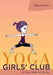 Yoga Girls'' Club: Do Yoga, Make Art, be You - Agenda Bookshop