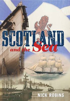 Scotland and the Sea: The Scottish Dimension in Maritime History - Agenda Bookshop