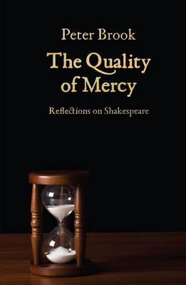 The Quality of Mercy: Reflections on Shakespeare - Agenda Bookshop