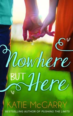 Nowhere But Here (Thunder Road, Book 1) - Agenda Bookshop