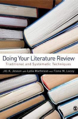 Doing Your Literature Review: Traditional and Systematic Techniques - Agenda Bookshop