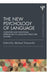 The New Psychology of Language: Cognitive and Functional Approaches to Language Structure, Volume I - Agenda Bookshop