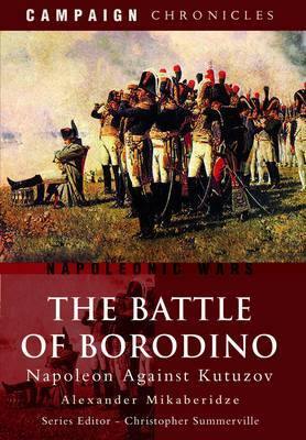 Battle of Borodino: Napoleon Against Kutuzov - Agenda Bookshop