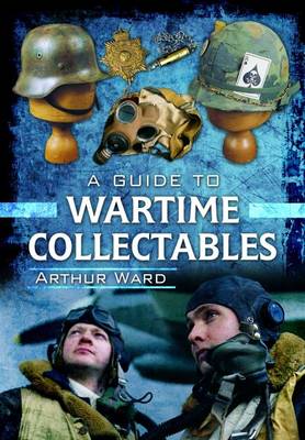 Guide to Wartime Collectables - Agenda Bookshop