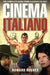 Cinema Italiano: The Complete Guide from Classics to Cult - Agenda Bookshop