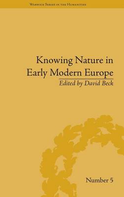 Knowing Nature in Early Modern Europe - Agenda Bookshop