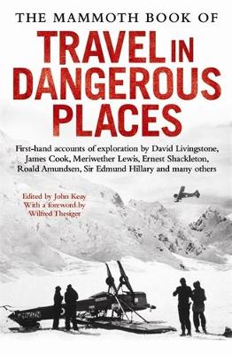 The Mammoth Book of Travel in Dangerous Places - Agenda Bookshop
