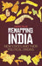 Remapping India: New States and Their Political Origins - Agenda Bookshop