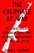 The Caliphate at War: The Ideological, Organisational and Military Innovations of Islamic State - Agenda Bookshop