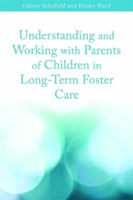 Understanding and Working with Parents of Children in Long-Term Foster Care - Agenda Bookshop