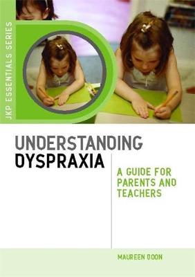 Understanding Dyspraxia: A Guide for Parents and Teachers - Agenda Bookshop