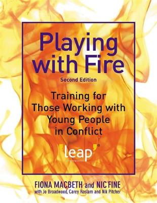 Playing with Fire: Training for Those Working with Young People in Conflict - Agenda Bookshop