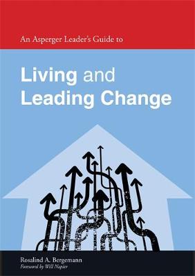 An Asperger Leader''s Guide to Living and Leading Change - Agenda Bookshop