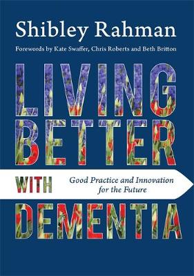 Living Better with Dementia: Good Practice and Innovation for the Future - Agenda Bookshop