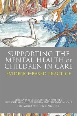 Supporting the Mental Health of Children in Care: Evidence-Based Practice - Agenda Bookshop