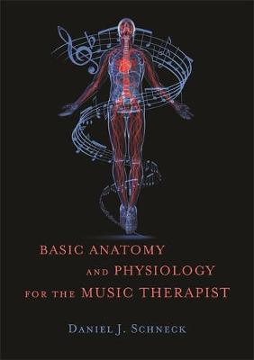 Basic Anatomy and Physiology for the Music Therapist - Agenda Bookshop