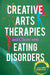 Creative Arts Therapies and Clients with Eating Disorders - Agenda Bookshop