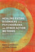 Healing Eating Disorders with Psychodrama and Other Action Methods: Beyond the Silence and the Fury - Agenda Bookshop