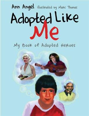 Adopted Like Me: My Book of Adopted Heroes - Agenda Bookshop