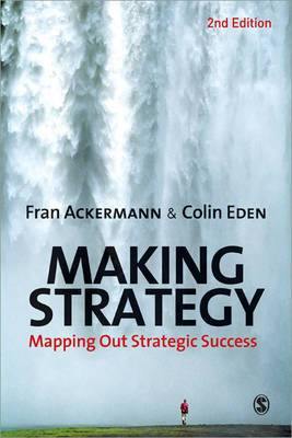 Making Strategy: Mapping Out Strategic Success - Agenda Bookshop