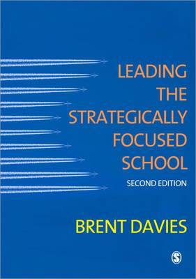 Leading the Strategically Focused School: Success and Sustainability - Agenda Bookshop
