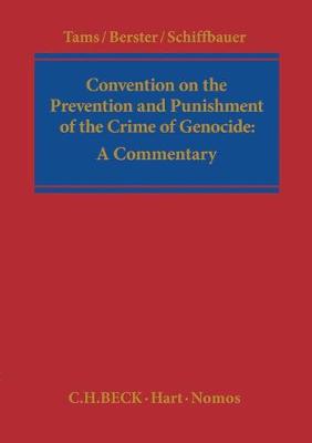 Convention on the Prevention and Punishment of the Crime of Genocide: A Commentary - Agenda Bookshop