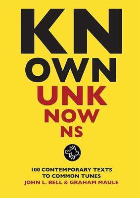 Known Unknowns: 100 contemporary texts to common tunes - Agenda Bookshop