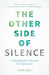 The Other Side of Silence: A Psychiatrist''s Memoir of Depression - Agenda Bookshop