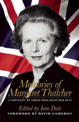 Memories of Margaret Thatcher: A portrait, by those who knew her best - Agenda Bookshop