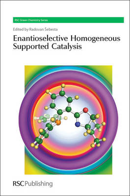 Enantioselective Homogeneous Supported Catalysis - Agenda Bookshop