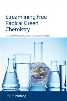 Streamlining Free Radical Green Chemistry - Agenda Bookshop