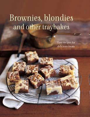 Brownies, Blondies and Other Traybakes: Easy Recipes for Delicious Treats - Agenda Bookshop