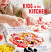 Kids in the Kitchen: More Than 50 Fun and Easy Recipes to Suit Your Child''s Age and Ability - Agenda Bookshop