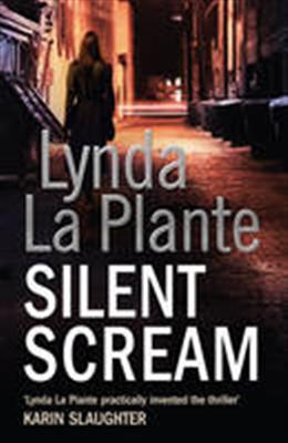 Silent Scream (A) Lynda La Plante - Agenda Bookshop