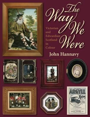 The Way We Were: Victorian and Edwardian Scotland in Colour - Agenda Bookshop