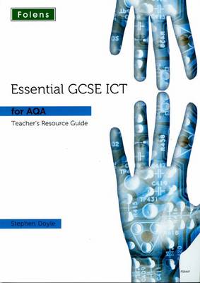 Essential ICT GCSE: Teacher Guide + DVD for AQA - Agenda Bookshop