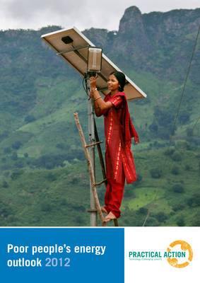 Poor People''s Energy Outlook: Energy for Earning a Living: 2012 - Agenda Bookshop