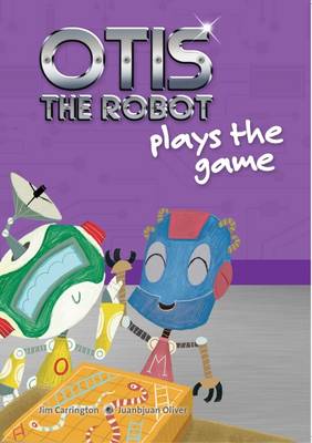 Otis the Robot Plays the Game - Agenda Bookshop