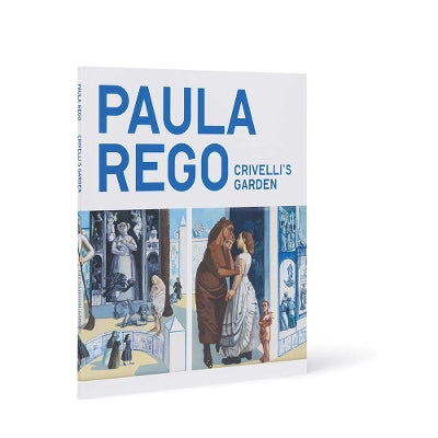 Paula Rego: Crivellis Garden - Agenda Bookshop