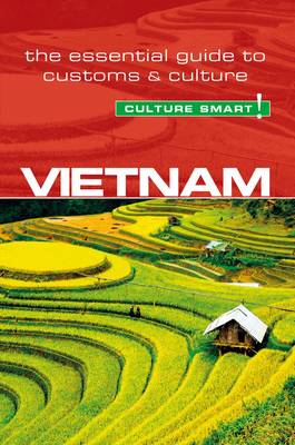 Vietnam - Culture Smart!: The Essential Guide to Customs & Culture - Agenda Bookshop