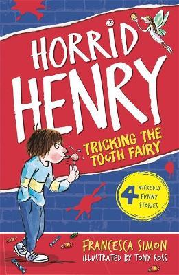 HORRID HENRY: TRICKS THE TOOTH FAIRY - Agenda Bookshop