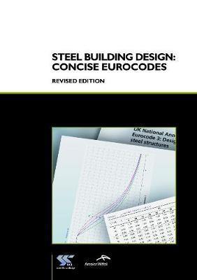 Steel Building Design: Concise Eurocodes (P362) - Agenda Bookshop