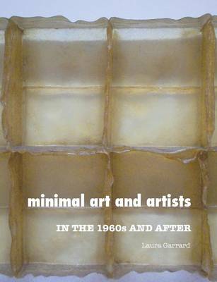 Minimal Art and Artists: In the 1960s and After - Agenda Bookshop