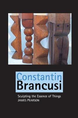 Constantin Brancusi: Sculpting the Essence of Things - Agenda Bookshop
