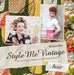 Style Me Vintage: Hair: Easy step-by-step techniques for creating classic hairstyles - Agenda Bookshop