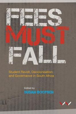 Fees Must Fall: Student revolt, decolonisation and governance in South Africa - Agenda Bookshop