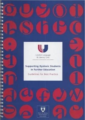 Supporting Dyslexic Students in Further Education: Guidelines for best practice - Agenda Bookshop
