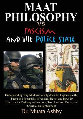 Maat Philosophy in Government Versus Fascism and the Police State - Agenda Bookshop