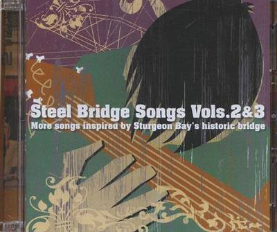 Steel Bridge Songs, Volumes 2 & 3 - Agenda Bookshop