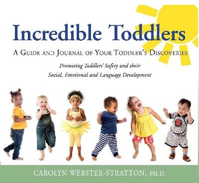 Incredible Toddlers: A Guide and Journal of Your Toddlers Discoveries - Agenda Bookshop
